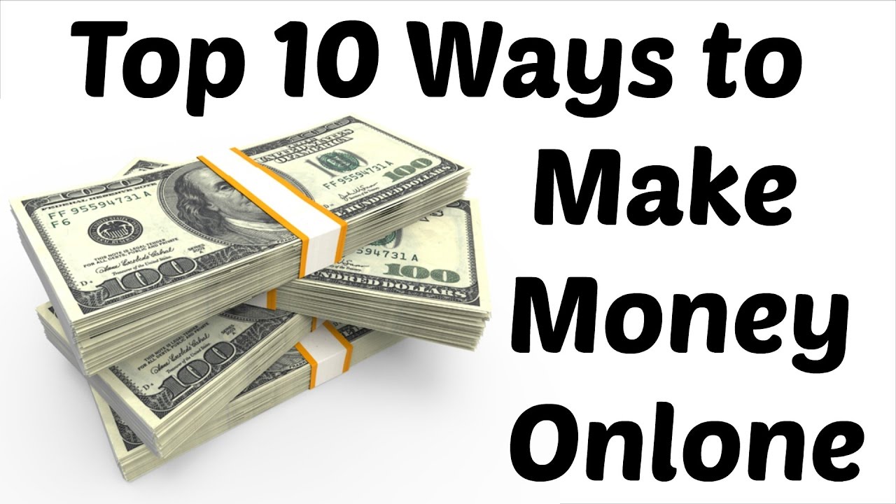 10 Best Ways To Make Money Online | Ponirevo