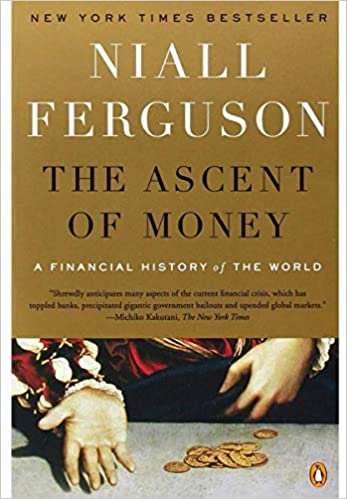 the ascent of money a financial history of the world