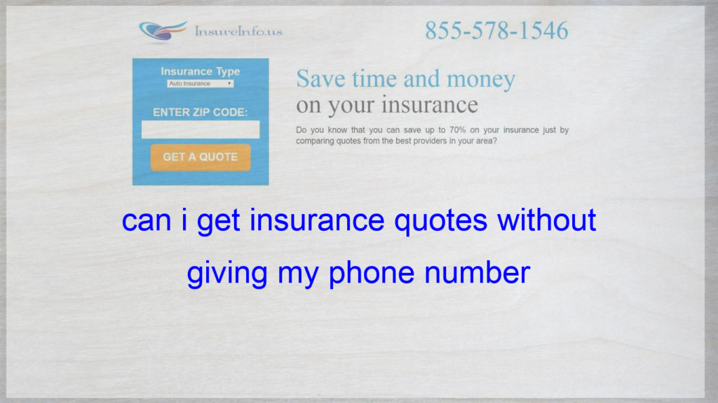 Health Insurance Quotes Without Giving Your Phone Number ...