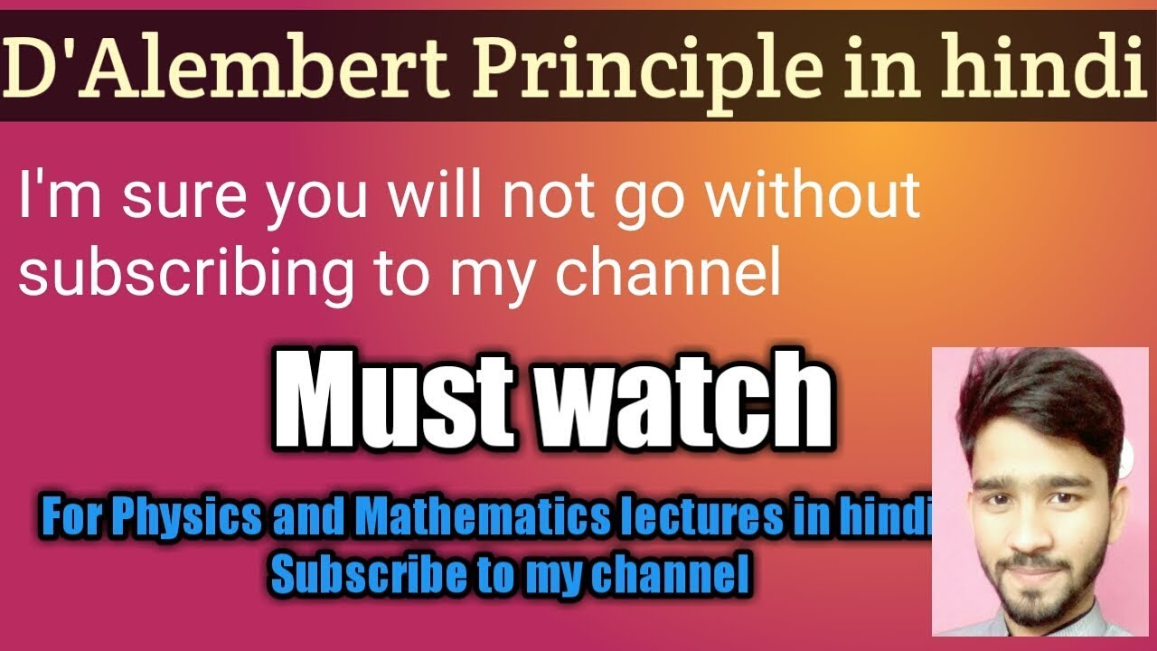 D'Alembert Principle in hindi-[Raj Physics Tutorials] #physics #science | Video