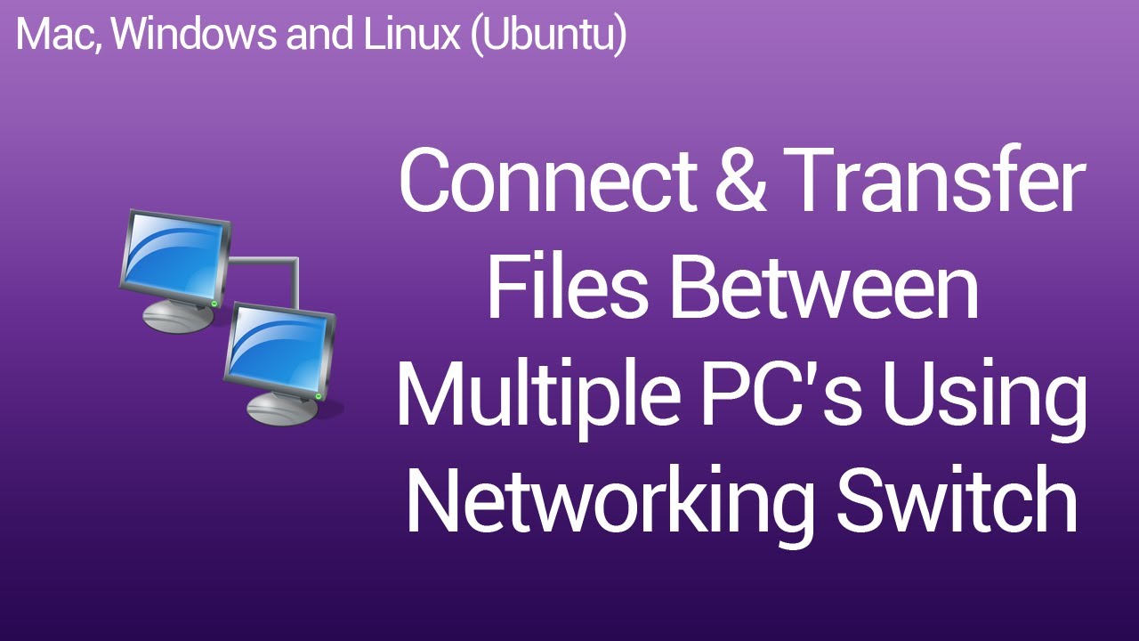 Networking Tutorials [01] – How To Configure A Networking Switch (Mac, Ubuntu, Windows) | Video