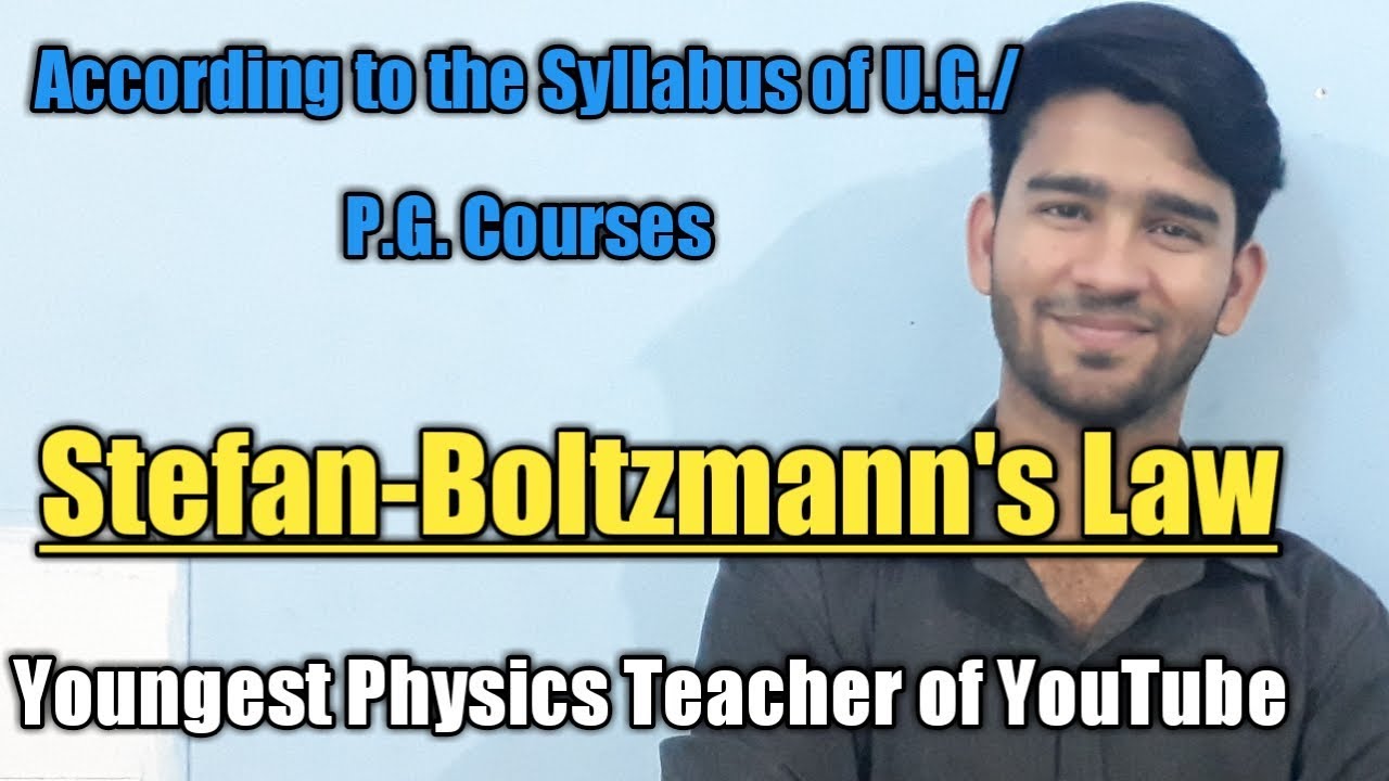 Stefan- Boltzmann Law in Hindi |Blackbody Radiation || Raj Physics Tutorials #physics #science | Video