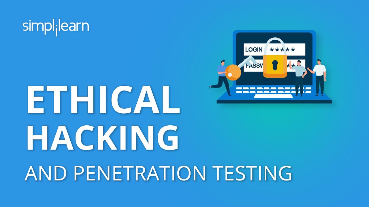 Ethical Hacking And Penetration Testing Guide | Ethical Hacking Tutorial For Beginners | Simplilearn | Video