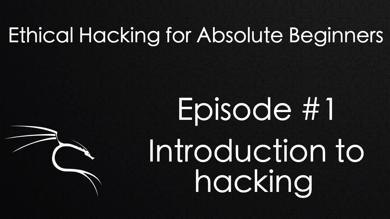 Ethical Hacking – Introduction to hacking – Episode #1 | Video
